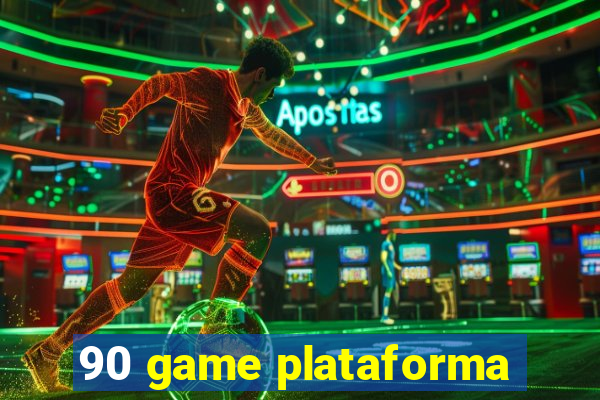 90 game plataforma